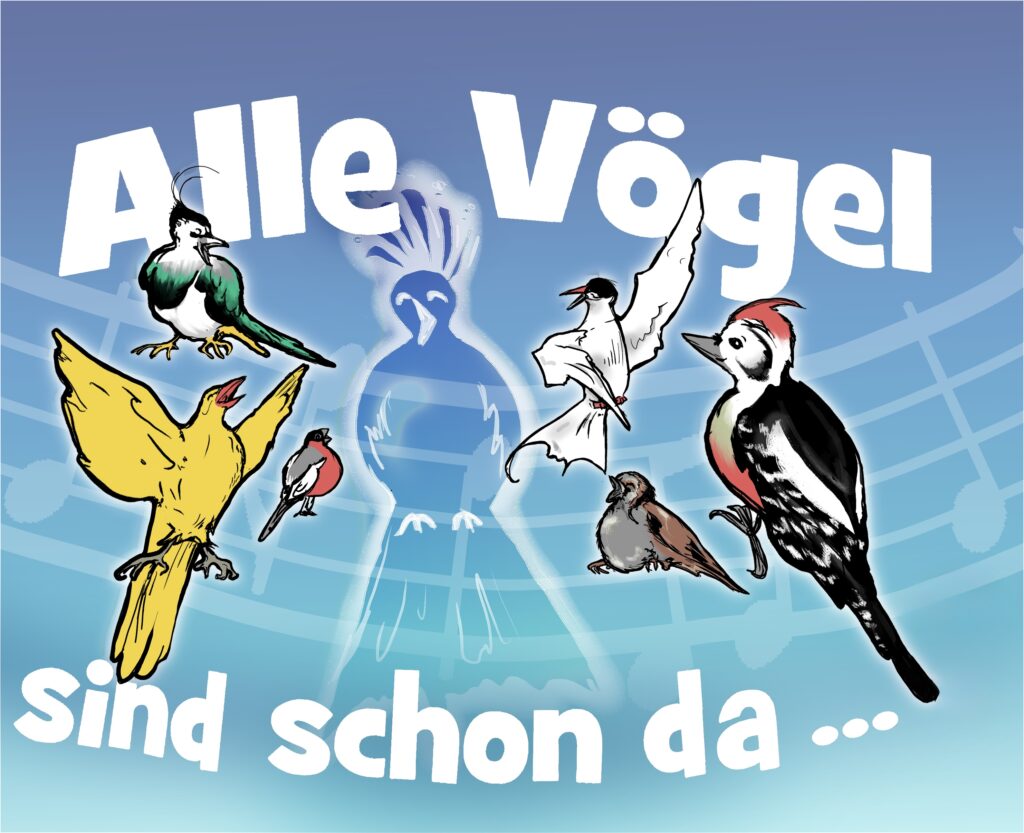 Alle Vögel sind schon da …